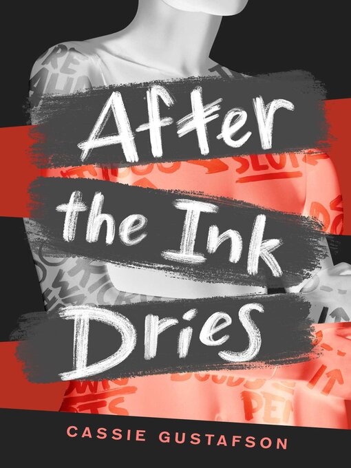 Title details for After the Ink Dries by Cassie Gustafson - Available